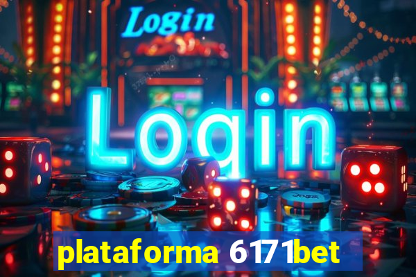 plataforma 6171bet